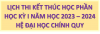 LỊCH THI KẾT THÚC HỌC PHẦN HỌC KỲ I NĂM HỌC 2023 – 2024 HỆ ĐẠI HỌC CHÍNH QUY